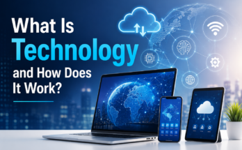 What Is Technology and How Does It Work